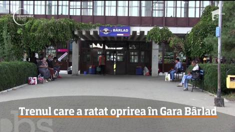 Trenul care a ratat oprirea în Gara Bârlad