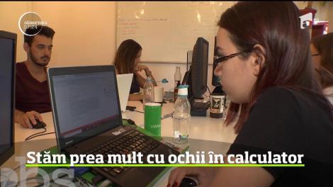Dureri de cap, oboseală cronică, vedere în ceaţă. Sunt simptomele pe care le acuză angajaţii care lucrează la birou şi stau toată ziua în faţa calculatorului
