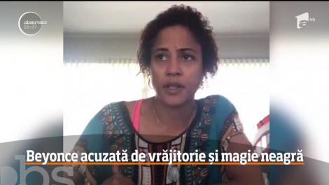 Beyonce este acuzată de vrăjitorie și magie neagră de o fostă colaboratoare a artistei