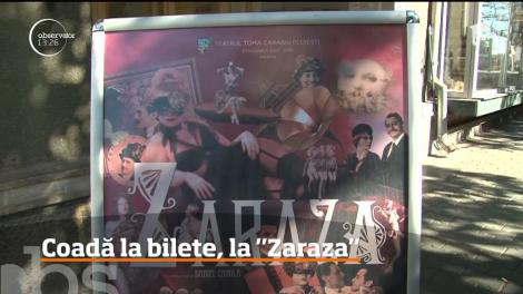 Una dintre cele mai iubite piese de teatru "Zaraza" revine pe scenă la Ploieşti!