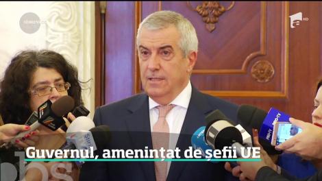Guvernul României ameninţat de şefii UE