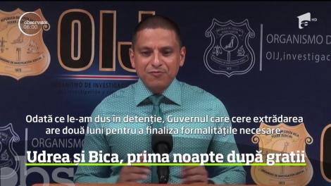 Prima noapte după gratii pentru Elena Udrea şi Alina Bica. Ele au fost arestate preventiv, pentru două luni, în Costa Rica