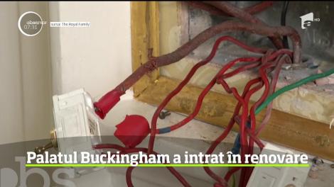 Palatul Buckingham din Londra a intrat într-o amplă operaţiune de renovare