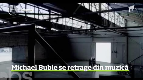 Anunţ şoc al cântăreţului Michael Buble. Canadianul a decis să se retragă din industria muzicală