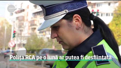 Polița RCA pe o lună ar putea fi desființată