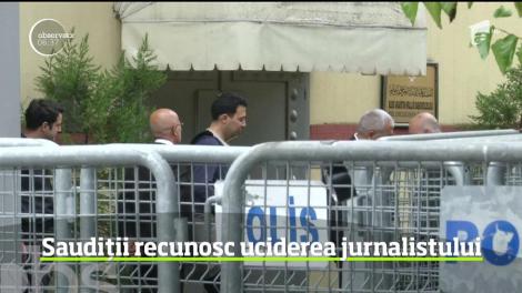 Saudiții recunosc uciderea jurnalistului Jamal Khashoggi