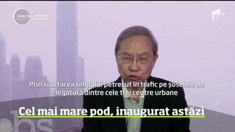 Construcţie record în Asia de Sud-Est. Cel mai mare pod maritim din lume este inaugurat după aproape 10 ani de la începutul lucrărilor