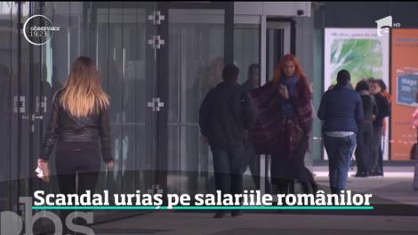 Scandal uriaş pe salariile românilor
