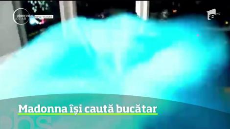 Madonna își caută bucătar