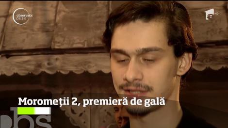 Moromeții 2, premieră de gală