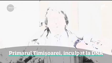 Nicolae Robu, primarul Timișoarei, inculpat la DNA