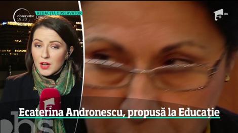 Ecaterina Andronescu, propusă la Ministerului Educaţiei