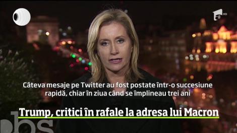Abia întors de la Paris, preşedintele Donald Trump s-a dezlănţuit, pe o reţea socială, împotriva lui Emmanuel Macron