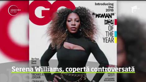 Serena Williams este  în centrul unui nou scandal! Apariția pe coperta unei reviste a stârnit controverse și i-a întors pe toți împotriva ei