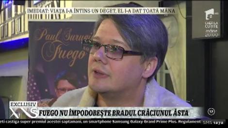 Fuego nu împodobește anul acesta: ”Crăciunul trebuie să fie întotdeauna în familie. Eu voi fi la Iași”