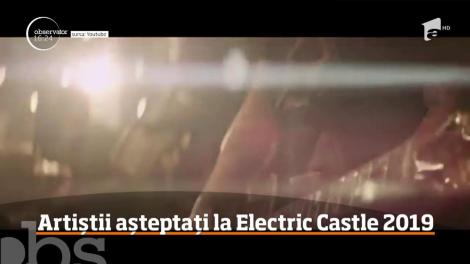 Lista artiştilor care vor veni la Electric Castle 2019