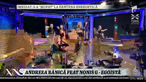 Andreea Bănică feat. Nonis G. - ”Egoistă”