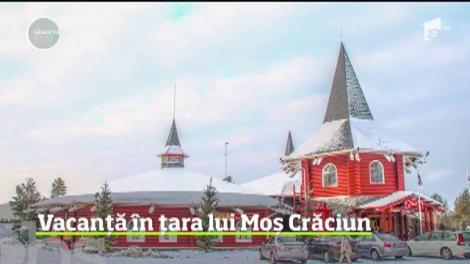 Vacanță în țara lui Moș Crăciun