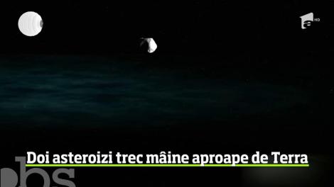 Doi asteroizi vor trece duminică la o distanţă mică de Pământ. Ce spun specialiştii NASA