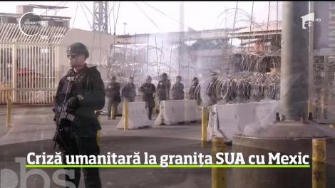 Criză umanitară la granița SUA cu Mexic