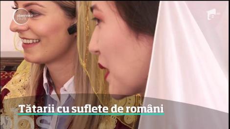 „Avem inimă de tătar, dar suflet de români." Este declaraţia de dragoste pentru România a celor 20 de mii de tătari din Dobrogea