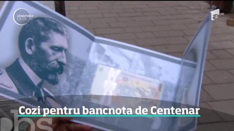 Cozi pentru bancnota specială de Centenar. Cât costă