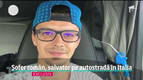 Un şofer român s-a transformat în salvator pe o autostradă din Italia