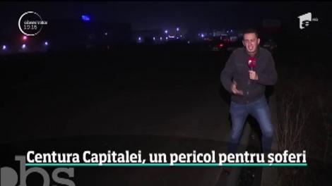 Centura Capitalei, un pericol pentru șoferi
