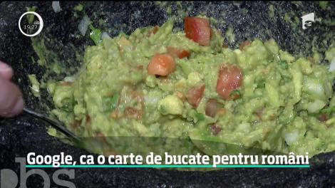 Google e cea mai mare carte de bucate inventată vreodată. Românii cu "apetit" pentru bucătărie "dau o căutare" şi-ncearcă noi reţete