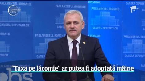 ”Taxa de lăcomie” ar putea fi adoptată peste câteva zeci de ore. Este anunțul lui Liviu Dragnea