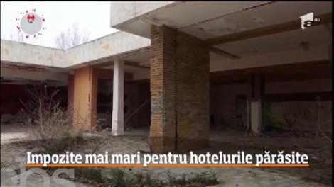 Proprietarii hotelurilor abandonate de pe litoral vor plăti taxe şi impozite de până la cinci ori mai mari!