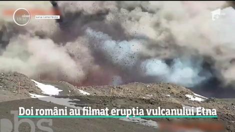 Doi români şi-au riscat viaţa şi au filmat erupţia spectaculoasă a vulcanului Etna, cel mai înalt şi mai activ din Europa