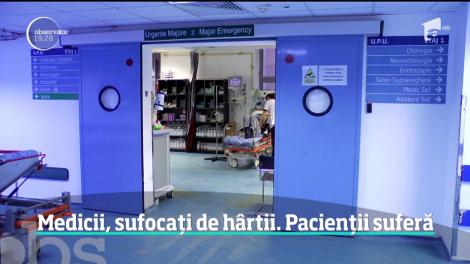 Medicii, sufocați de hârtii. Pacienții suferă