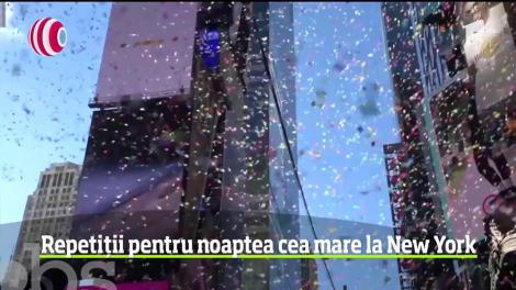 New York-ul se pregăteşte pentru noaptea de Revelion. Cum au decurs repetiţiile