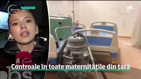 Controale în toate maternitățile din țară