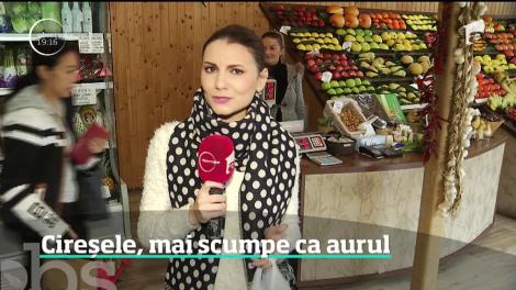 Kilogramul de cireşe e mai scump decât gramul de aur. O singură cireaşă ajunge să coste cât patru pâini