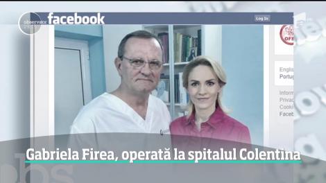 Gabriela Firea, operată la spitalul Colentina