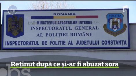 Un t&acirc;năr de 24 de ani din Constanţa, reţinut după ce şi-ar fi abuzat sora de numai 13 ani