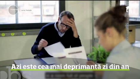 Azi este cea mai deprimantă zi din an