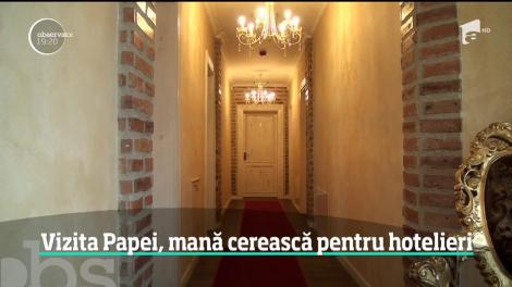 Vizita istorică a Papei Francisc, mană cerească pentru hotelieri. Sunt așteptați sute de mii de pelerini