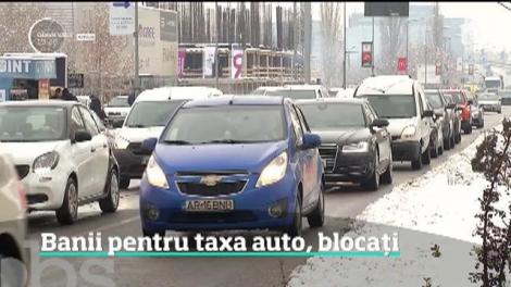Banii pentru taxa auto, blocați