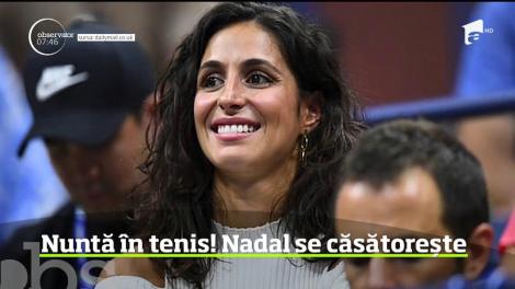 Rafael Nadal se căsătoreşte cu aleasa inimii sale! Tenismenul spaniol şi iubita sa, cu care are o relaţie de 14 ani, Mery Perelló, îşi vor uni destinele în luna octombrie