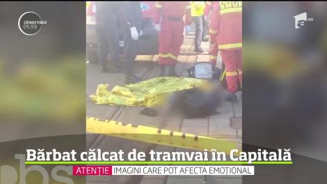Bărbat călcat de tramvai în Capitală