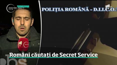 Români căutați de Secret Service