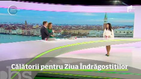 Călătorii pentru Ziua îndrăgostiţilor