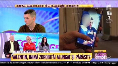Valentin Eavaz, dat afară din casa în care locuia, după ce și-a prins iubita că-l înșela