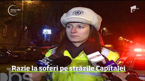 Razie la şoferi pe străzile Capitalei