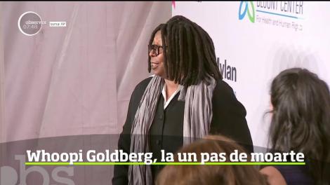Whoopi Goldberg, la un pas de moarte