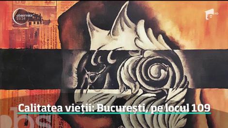 Bucureştiul ocupă locul 109 în lume, în ceea ce priveşte calitatea vieţii