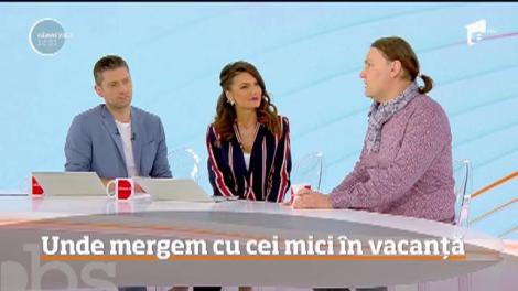 INVITAT: Ciprian Enea, consultant în turism, ne explică cum să mergem cu cei mici în vacanțe, fără stres